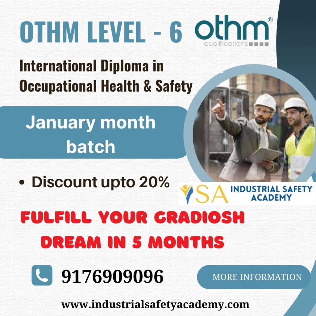 othm level 6 diploma, othm level 6, safety course in chennai,